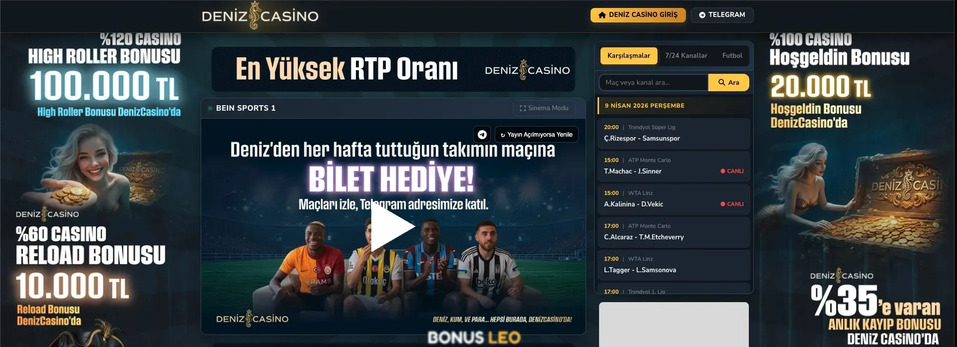 Deniz Casino Güncel Giriş ve Güncel Bonus Avantajları